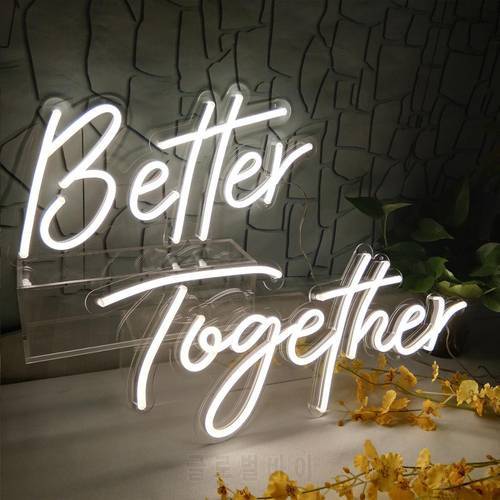 Ins Led Light Better Together Arch Backdrops Custom-Neon-Sign Birthday Lamps Party Hanging Lamp-Table Wall Light Chandeliers