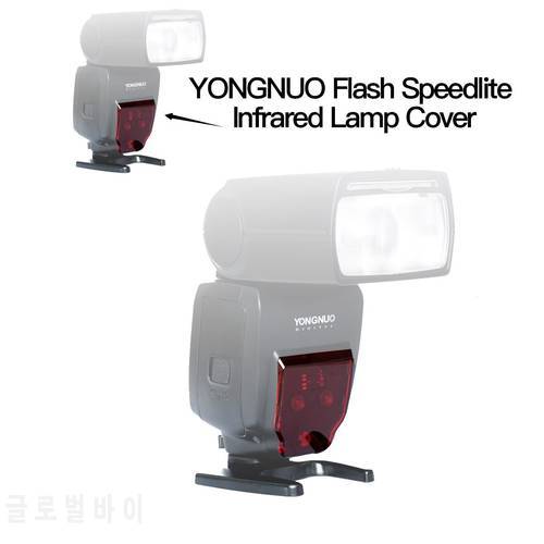 YONGNUO Flash Speedlite Infrared Lamp Cover repair red plastic AF glass for YN600EX-RT YN685 YN565EX YN560III IV
