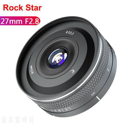 Rock Star 27mm F2.8 Large Aperture Fixed Focus Lens For Fuji XF Canon EF-M Sony E Nikon Z M4/3 Leica SIGMA L Mount Camera