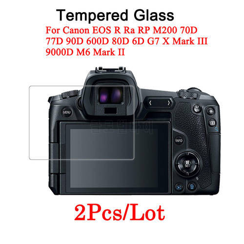 Tempered Glass Screen Protector For Canon EOS R Ra RP M200 70D 77D 90D 600D 80D 6D R6II R6 MarkII Digital Camera Protective Film