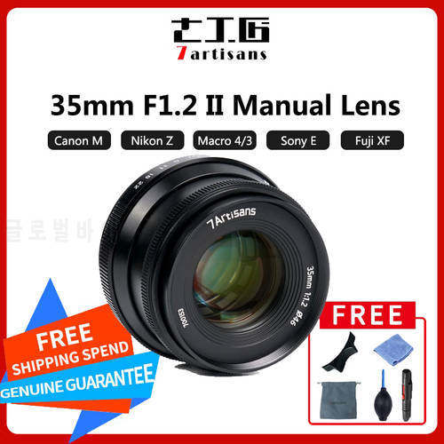 7artisans 35mm F1.2II Prime Lens for Sony E Fuji M43 Canon Eos-m/Nikon Z Mount A6500 A6600 M100 X-S10 DC-S1 EM10III 7 artisans