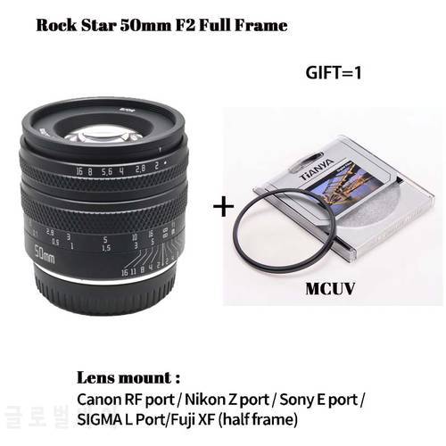 Rock Star 50mm F2 Full Frame Manual Focus Large aperture Camera Lenses for sonyA7M3 R4 CanonR5R6 Nikon Z5 Z6 Z7 Fuji XT4 XT3