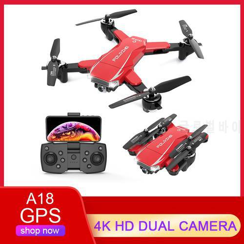 A18 UAV The GPS Brush Motor 4K Dual Cameras Dual Camera 4K HD Four Axis Aircraft Helicopte Profesional Dron Rc Quadcopter Toys