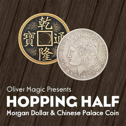Hopping Half (Morgan Dollar and Chinese Palace Coin) Magic Tricks Coin Vanish Proessional Magician Props Accessories Mentalism
