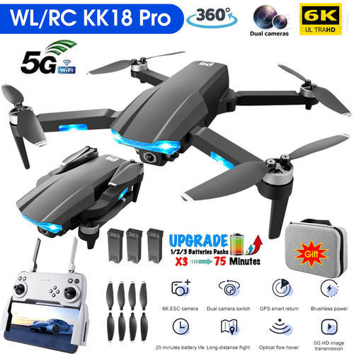 WL/RC KK18 Pro GPS Foldable RC Drone FPV 5G WiFi 6K Dual Camera Quadcopter Gesture to Take Pictures Single Battery 22 Minutes