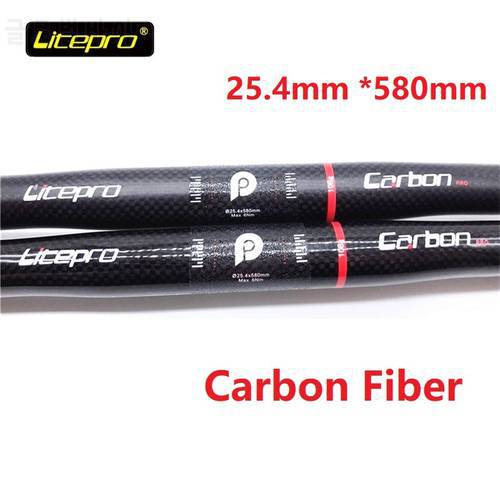 Litepro Bicycle Carbon Fiber Handlebar 25.4 mm * 580 mm Ultralight Horizontal Handlebar Folding Bike Part Cycling