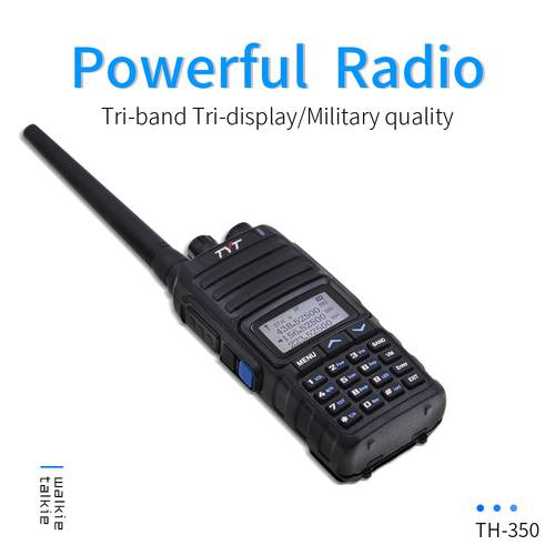 NEW TYT TH-350 Walkie Talkie Tri Band 136-174MHz 220-260MHz 400-470MHz Tri Display 5W High Quality Two way Radio FM Transceiver