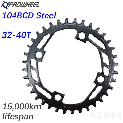 Prowheel 104bcd bike chainring round steel chainring super lifespan 15000km MTB mountain bike chain wheel 8 9 10 11 12s 104 bcd