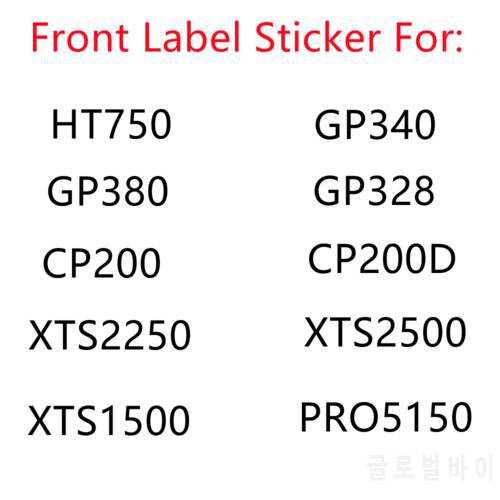 10pcs Walkie Front Label Sticker for CP200 CP200D GP328 GP340 GP380 HT750 PRO5150 XTS1500 XTS2250 XTS2500 Two Way Radio