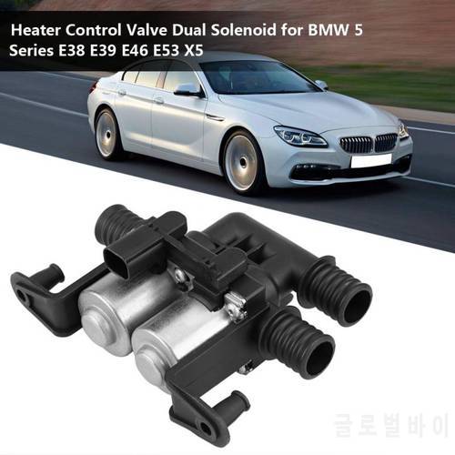 Iron Heater Control Valve Dual Solenoid for BMW 5 Series E38 E39 E46 E53 X5 64128374995 Heater Control Valve Accessories