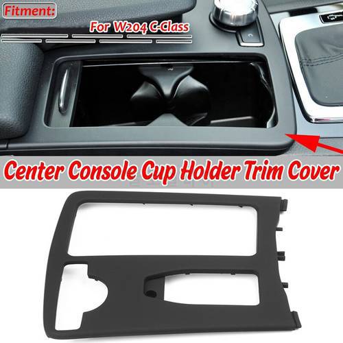 Car Drink Cup Holder Center Console Cup Holder Tray Goods Storage for Mercedes for Benz W204 C-Class E Class 2046800107