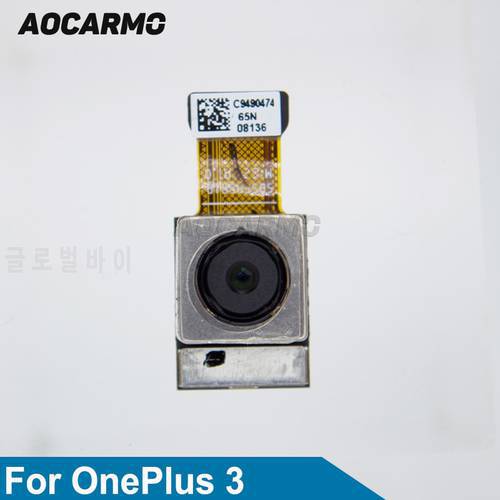 Aocarmo Rear Back Camera Flex Cable Replacement For OnePlus 3 1+3 A3000 Main Camera Modules 16MP