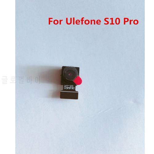 New For Ulefone S10 Pro 5.7inch Cellphone 5.0MP Front Camera Modual Repair Accessories Replacement For Ulefone S10 Pro