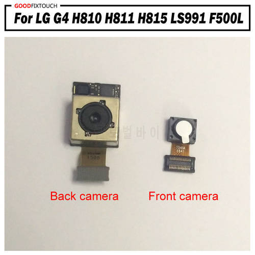 100% tested ok For LG G4 H810 H811 H815 LS991 F500L Back Rear Camera with front small camera Module Replacement part
