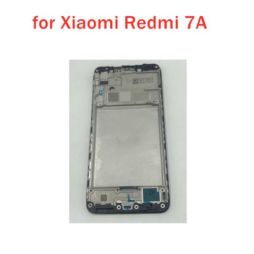 for Xiaomi Redmi 7A Middle Frame LCD Supporting Plate Housing Frame Front Bezel Faceplate Bezel for Xiaomi Redmi 7A Repair Parts