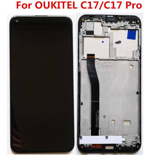 Original With Frame LCD Display+Touch Screen Tested LCD Digitizer Glass Panel Replacement For Oukitel C17/C17 Pro