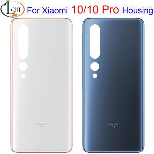 Original For Xiaomi Mi 10 Battery Back Cover Glass Housing No Camera Lens For Xaiomi mi 10 Pro Back Cover Case Mi 10 10Pro Cover