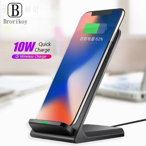 Brorikoy 10W Wireless Charging Stand Holder Induction Charger for Samsung S20 S10 Note 9 8 For iPhone 13 12 11 Pro X Xs Max Xr