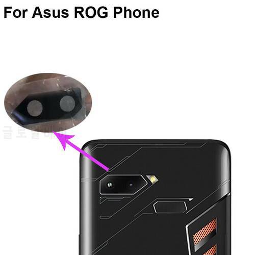For Asus ROG Phone Replacement Back Rear Camera Lens Glass Parts AsusROG Phone test good For Asus ZS600KL 2018