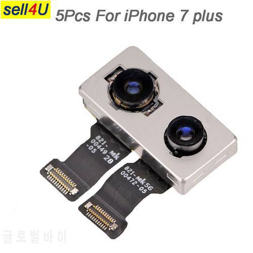 5Pcs original Rear Camera for iPhone 7 Plus 5.5 inch, Main Dual Facing camera, back camera repair parts