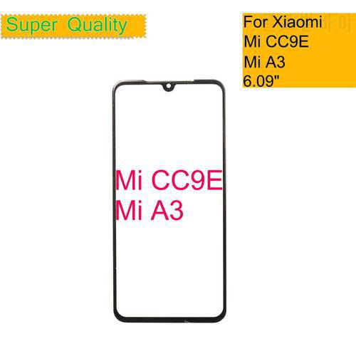 10Pcs/Lot For Xiaomi Mi CC9E Touch Screen Panel Front Outer Glass Lens For Xiaomi Mi A3 LCD Glass With OCA Replacement