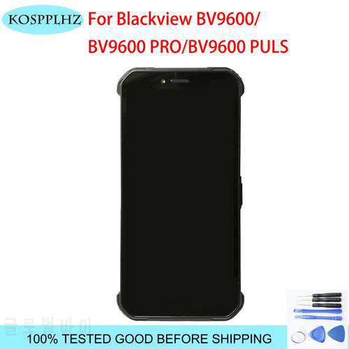 100% Tested Work Android 9.0 For BLACKVIEW BV9600/ BV9600 PRO/PLUS LCD Display+Touch Screen Assembly With Disassemble frame