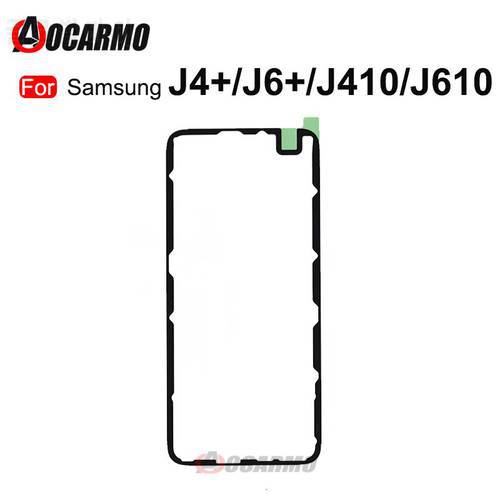 For Samsung Galaxy J4+ J6+ J410 J610 J4 j6 Plus Full Set Adhesive LCD Screen Tape Back Cover Frame Waterproof Glue