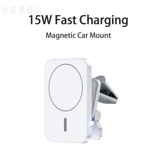 15W Magnetic Wireless Chargers For iPhone 14 13 12 Car Magnet Mount Phone Holder Fast Charging Station Air Vent Stand Charger
