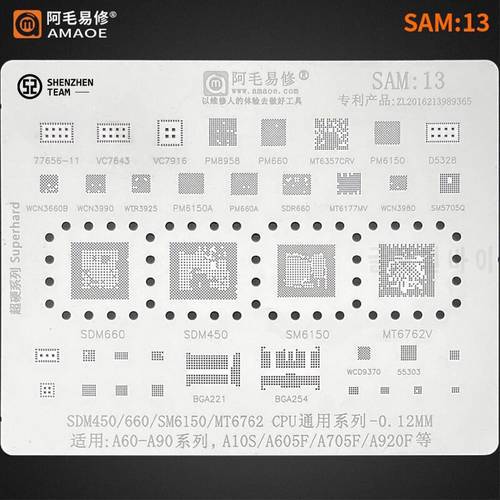 AMAOE Stencil SAM:13 SAM13 For SAMSUNG A10S SDM660 MT6762 CPU Reballing IC WCN3660B PM8958 SM5705Q PM6150A D5328 55303 WCN3980