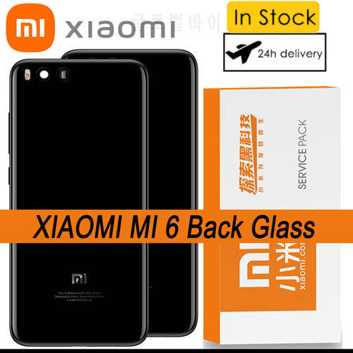 100% New Original For Xiaomi Mi 6 Glass Back Battery Cover Housing Door Rear Case with Adhesive tape