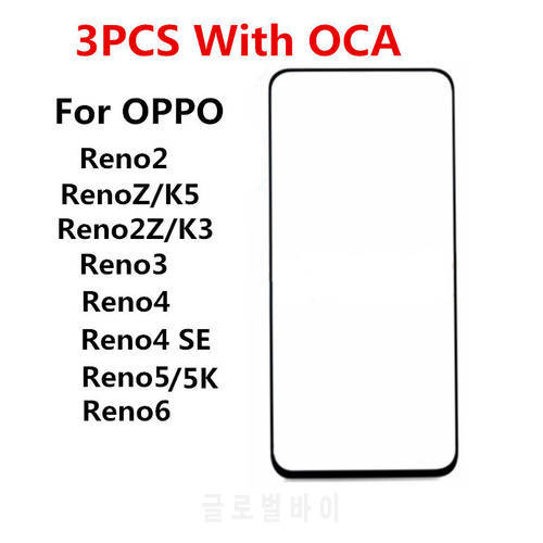 Reno5 Front Screen For OPPO Reno Z K5 K3 2 2Z 3 4 SE 5 Lite 6 4G 5G Touch Panel LCD Display Out Glass Replace Repair Parts + OCA