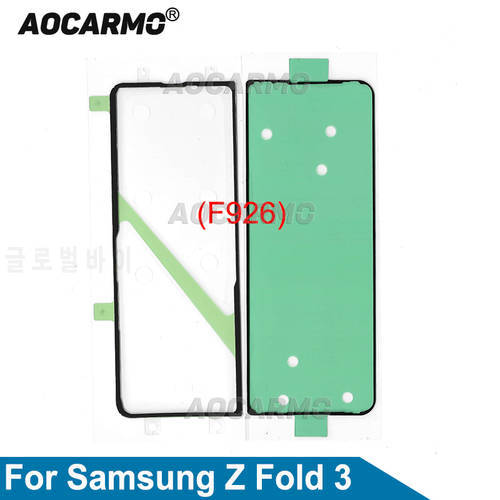 For Samsung Galaxy Z Fold3 F926 W22 SM-9260 Front LCD Display Screen Adhesive Rear Back Cover Sticker Glue Tape