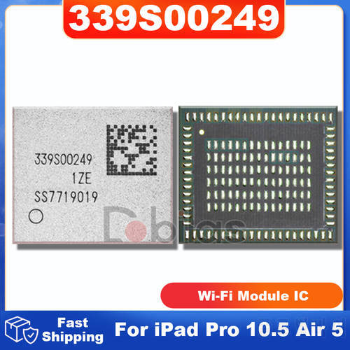 1Pcs/Lot 339S00249 For iPad Pro 10.5 Air5 A1701 A1709 New Version Wifi IC BGA High Temp Wi-Fi Module IC Chip Integrated Circuits