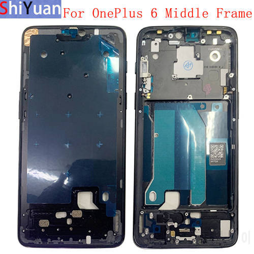 Original Housing Middle Frame LCD Bezel Plate Panel Chassis For OnePlus 6 Phone Metal Middle Frame Replacement Parts