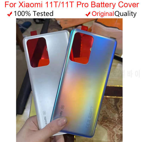 Original For Xiaomi 11T Pro Mi11T Back battery glass Cover 6.67
