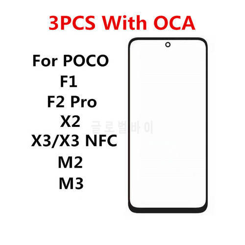 3PCS/Lot Front Screen For Xiaomi POCO F1 F2 Pro X2 X3 NFC M2 M3 Touch Panel LCD Display Out Glass Replace Repair Parts + OCA
