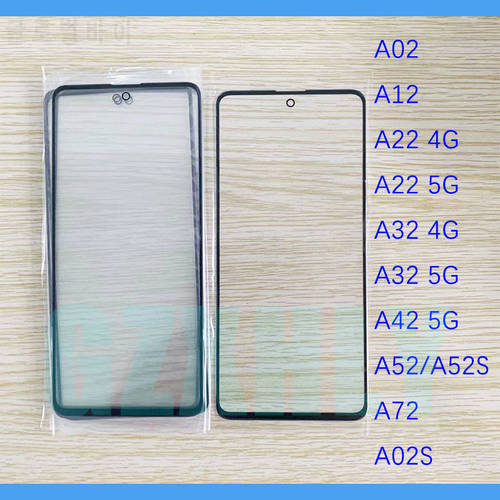 10Pcs/Lot For Samsung Galaxy A02 A02S A12 A22 A32 A42 A52S A72 4G 5G Touch Screen Front Glass Panel LCD Outer Lens Glass