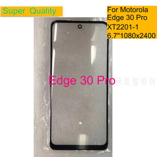 10Pcs/Lot For Motorola Edge 30 Pro XT2201-1 Touch Screen Front Outer Glass Panel Lens For Moto Edge Plus 2022 LCD Glass With OCA