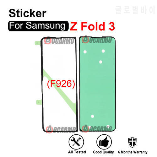 For Samsung Galaxy Z Fold3 F926 w22 Front LCD Sticker Back Cover Adhesive Glue Replacement