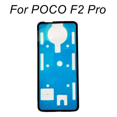 2Pcs Back Housing Adhesive Sticker For Xiaomi Poco F2 Pro Battery Cover Glue Repair Tape M2004J11G