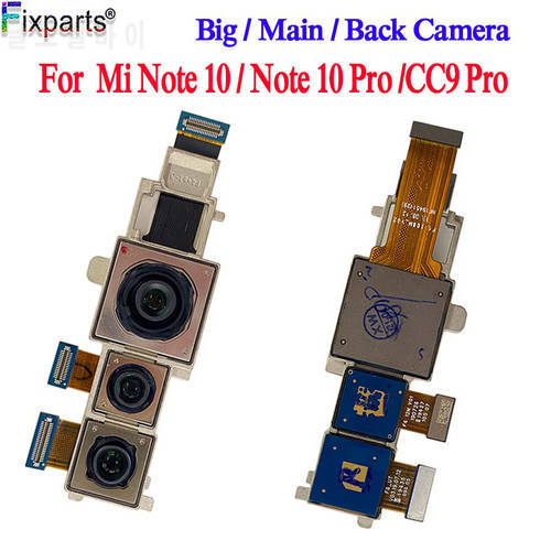 Tested Well For Xiaomi Mi CC9 Pro Rear Main Camera Flex Cable Mi Note 10 Pro Rear Camera Replacement Parts Note 10 Back Camera