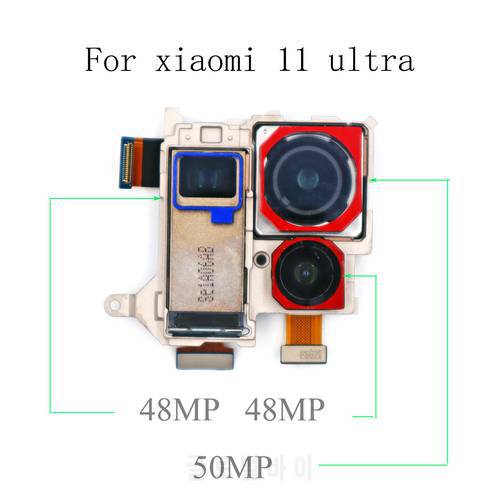 Original Full Set of Rear Camera for Xiaomi 11 Ultra Principal Periscope telephoto ultra wide camera Module Replacement Parts