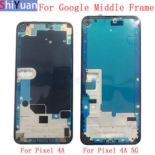 Housing Middle Frame LCD Bezel Plate Panel Chassis For Google Pixel 4A 4A 5G Phone Metal Middle Frame Repair Parts
