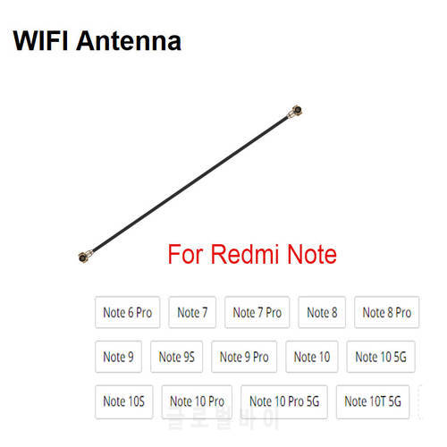 Wi-Fi For Xiaomi Redmi Note 6 7 8 9 9S 10 10S 10T Pro MAX 5G S2 Signal Wifi Aerial Ribbon Antenna Flex Cable Wire Repair Parts