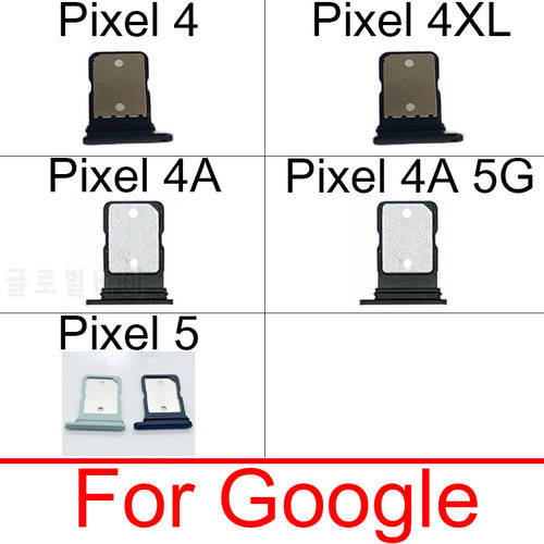 SIM Card Slot Tray Holder For Google Pixel 4 4XL 4A 5G Pixel 5 6 6Pro 7 Sim Reader Slot Socket Module Repair Replacement Parts