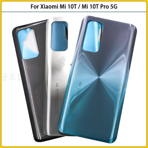 New For Xiaomi Mi 10T Pro 5G Battery Back Cover 3D Glass Panel For Xiaomi Mi10T Rear Door Housing Case With Adhesive Replace
