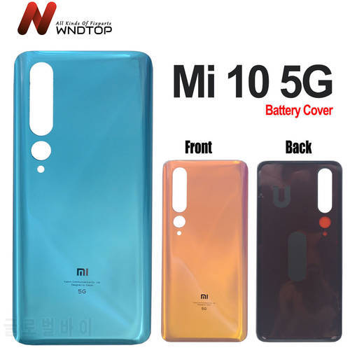 New For Xiaomi Mi 10 5G Battery Cover Back Glass Panel Rear Door Case For Xiaomi Mi 10 Battery Cover M2001J2G Back Cover