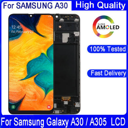 Original 6.4&39&39 Display For Samsung galaxy A30 A305/DS A305F A305FD A305A LCD Display With Frame Touch Screen Digitizer Assembly