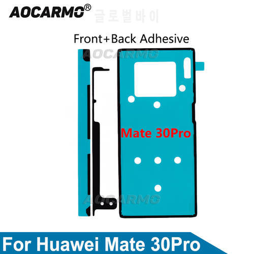 Aocarmo Back Cover LCD Touch Screen Adhesive Rear Glue Tape Sticker For Huawei Mate 30 Pro