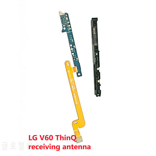 The Original LG V60 ThinQ Apply to V600N / V600VM / V600MA / V600TM The Fingerprint The Antenna GSM Receiving Antenna